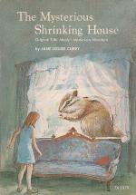 The Mysterious Shrinking House