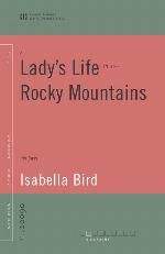 A Lady's Life in the Rocky Mountains