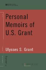 Personal Memoirs of U.S. Grant (World Digital Library Edition)