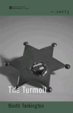 The Turmoil (World Digital Library Edition)