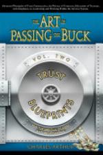 The Art of Passing the Buck, Vol 2