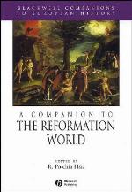A Companion To The Reformation World