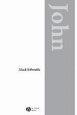 John Through the Centuries (Blackwell Bible Commentaries)