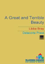 A Great and Terrible Beauty