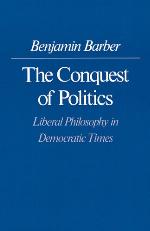 The Conquest of Politics