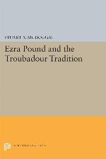 Ezra Pound And The Troubadour Tradition