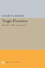 Tragic Pleasures