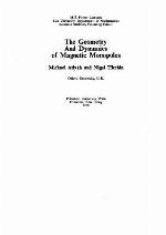 The Geometry and Dynamics of Magnetic Monopoles