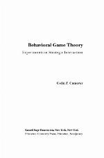Behavioral Game Theory