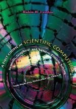 A First Course in Scientific Computing