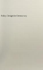 Policy Design for Democracy