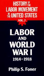 History of the Labor Movement in the United States, v. 7