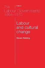 The Labour Governments 1964-70, Volume 1