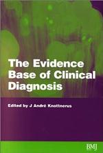 The Evidence Base of Clinical Diagnosis