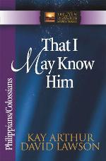 That I May Know Him