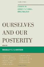 Ourselves and Our Posterity