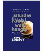 Saturday the Rabbi Went Hungry