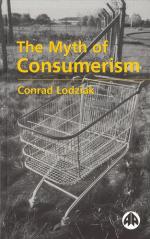 The Myth of Consumerism