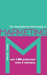The International Dictionary of Marketing