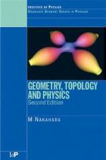 Geometry, Topology and Physics (Graduate Student Series in Physics)