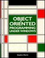 Object Oriented Programming Under Windows