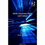 Music, Electronic Media, And Culture