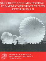 Silk Chutes and Hard Fighting