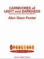 Carnivores of Light and Darkness