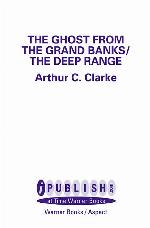 The Ghost from the Grand Banks and the Deep Range