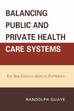 Balancing Public and Private Health Care Systems