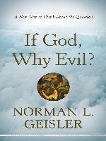 If God, Why Evil?