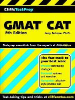 CliffsTestPrep<sup>TM</sup> GMAT® CAT (Computer-Adaptive Graduate Management Admission Test)