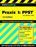 CliffsTestPrep<sup>TM</sup> Praxis<sup>TM</sup> I: PPST®