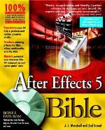 After Effects. 5 Bible [With CDROM]