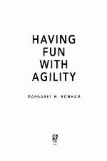 Having Fun With Agility