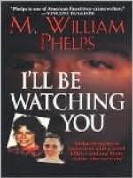I'll Be Watching You