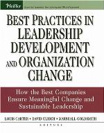 Best Practices in Leadership Development and Organization Change