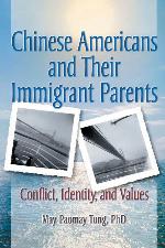 Chinese Americans and Their Immigrant Parents