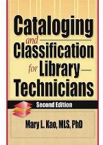 Cataloging and Classification for Library Technicians