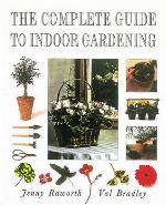 The Complete Guide to Indoor Gardening