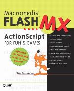 Macromedia Flash MX ActionScript for Fun and Games