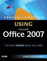 Special Edition Using Microsoft Office 2007