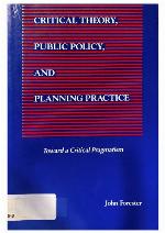 Critical Theory, Public Policy, and Planning Practice