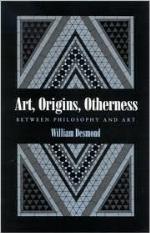 Art, Origins, Otherness