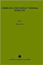 Complete and Compact Minimal Surfaces