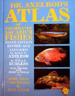 Dr. Axelrod's Atlas of Fresh-Water Aquarium Fishes