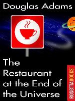 The Restaurant at the End of the Universe