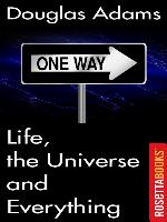 Life, the Universe and Everything