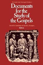 Documents for the Study of the Gospels