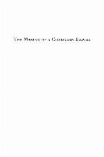 The Making of a Christian Empire